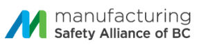 Manufacturing Safety Alliance of BC
